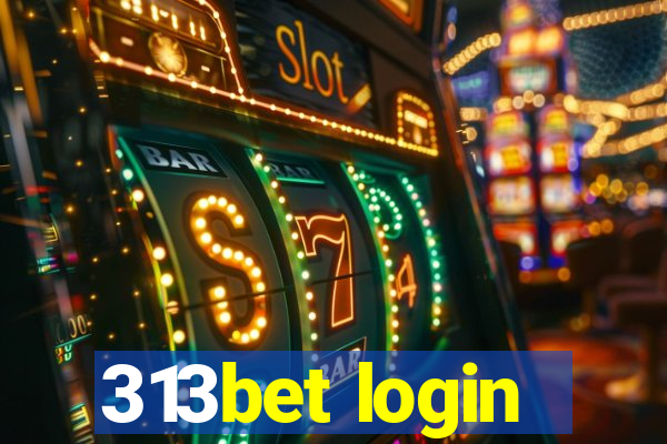 313bet login